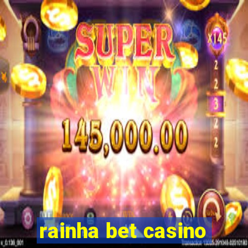 rainha bet casino